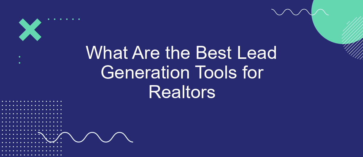 What Are the Best Lead Generation Tools for Realtors