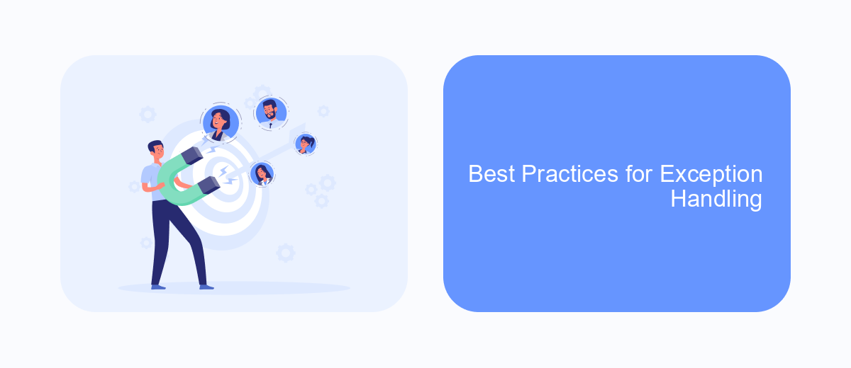 Best Practices for Exception Handling Best Practices for Exception Handling