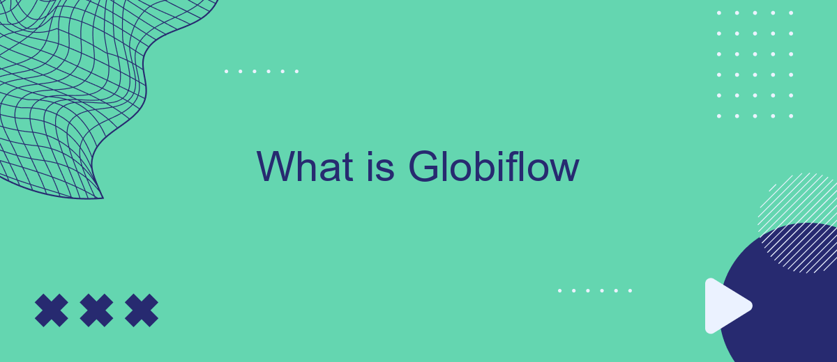 What is Globiflow
