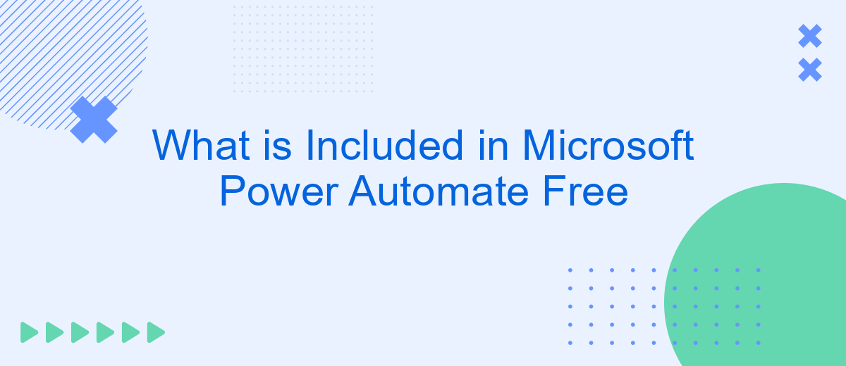 What is Included in Microsoft Power Automate Free