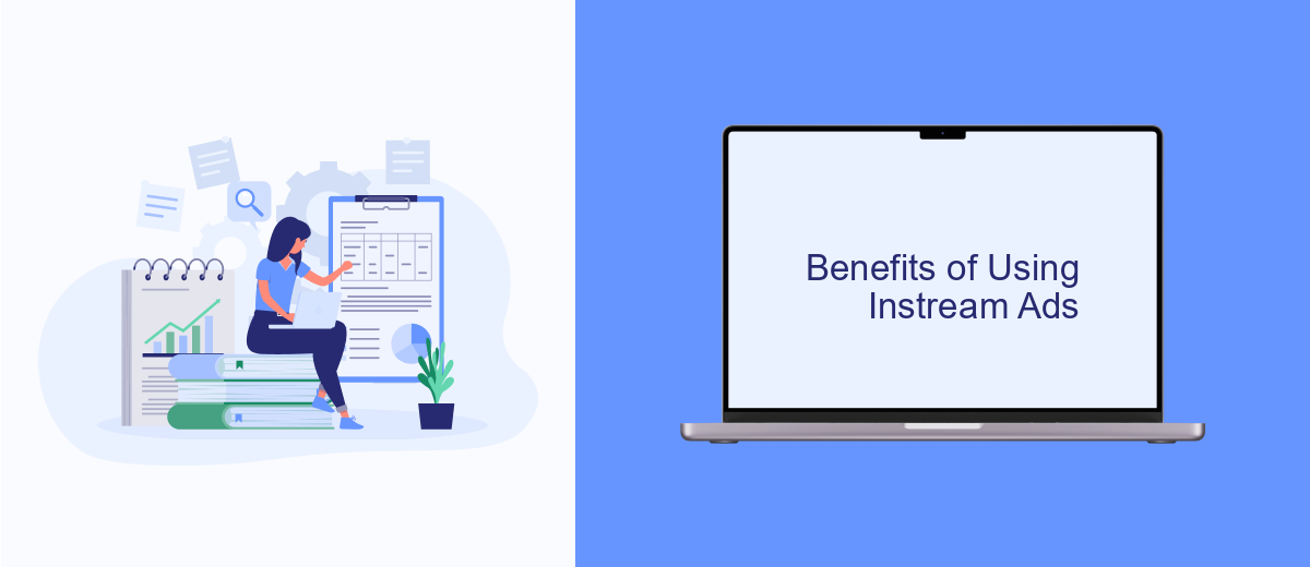 Benefits of Using Instream Ads Benefits of Using Instream Ads