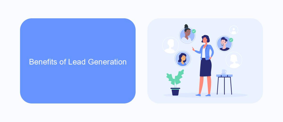 Benefits of Lead Generation Benefits of Lead Generation