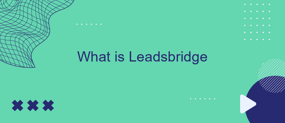 What is Leadsbridge