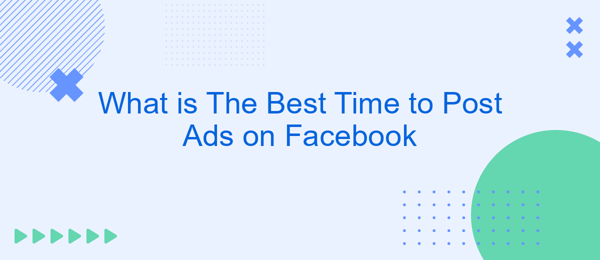 What is The Best Time to Post Ads on Facebook