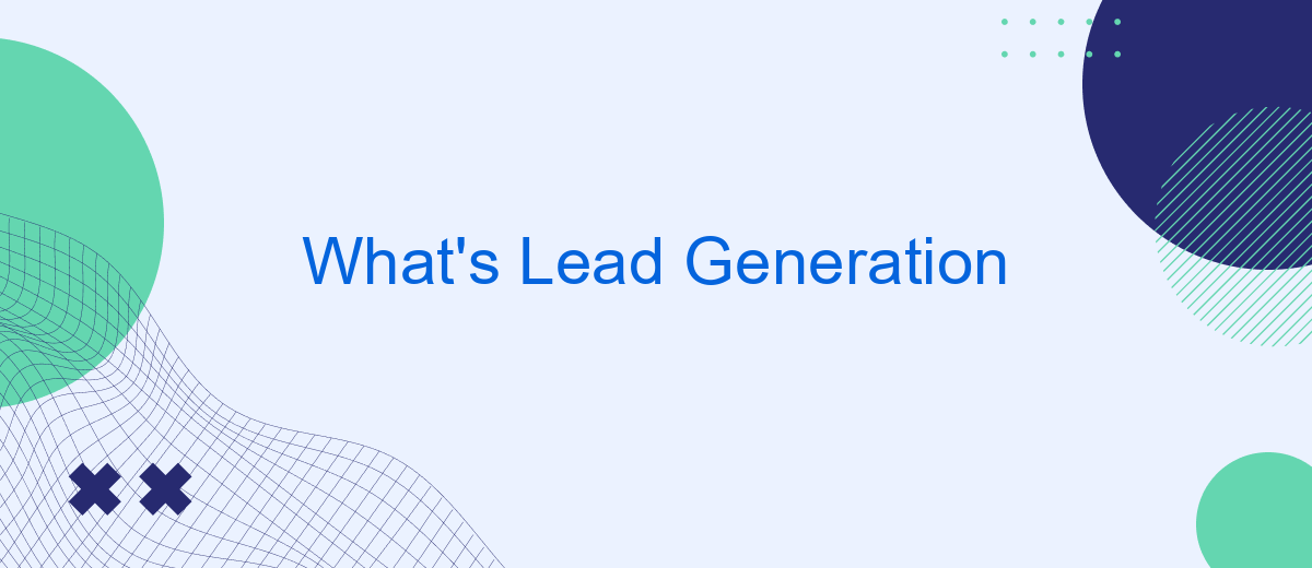 What's Lead Generation