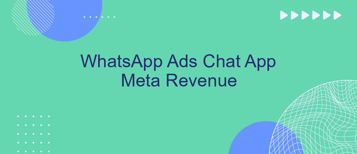 WhatsApp Ads Chat App Meta Revenue