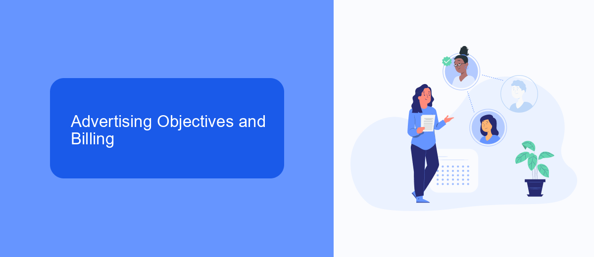 Advertising Objectives and Billing Advertising Objectives and Billing