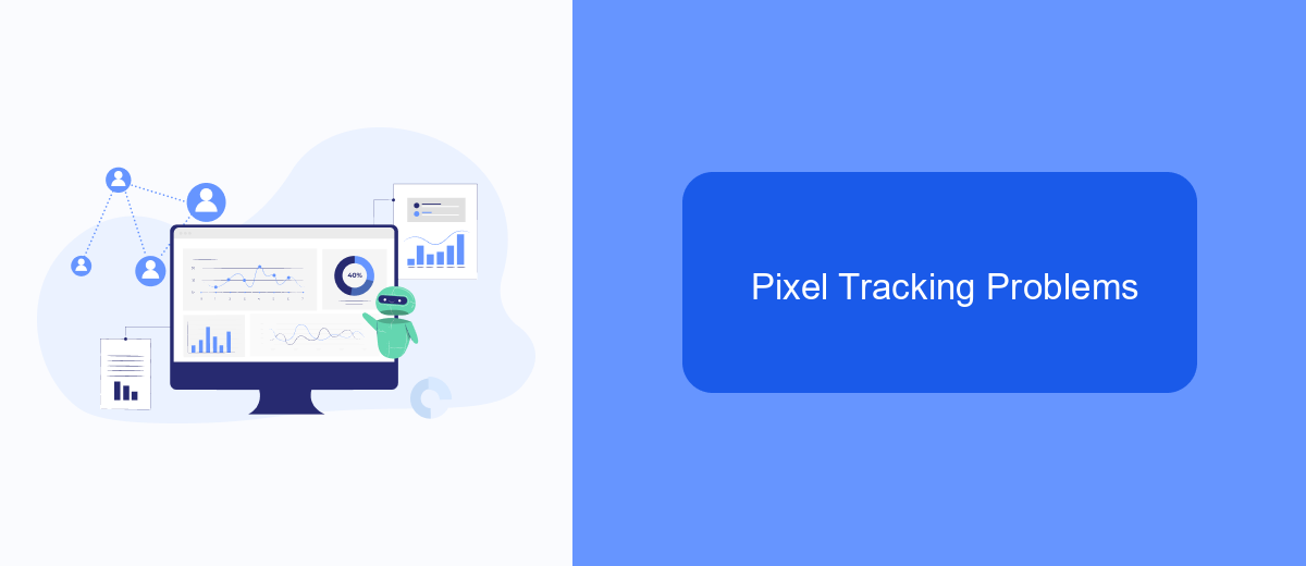 Pixel Tracking Problems Pixel Tracking Problems