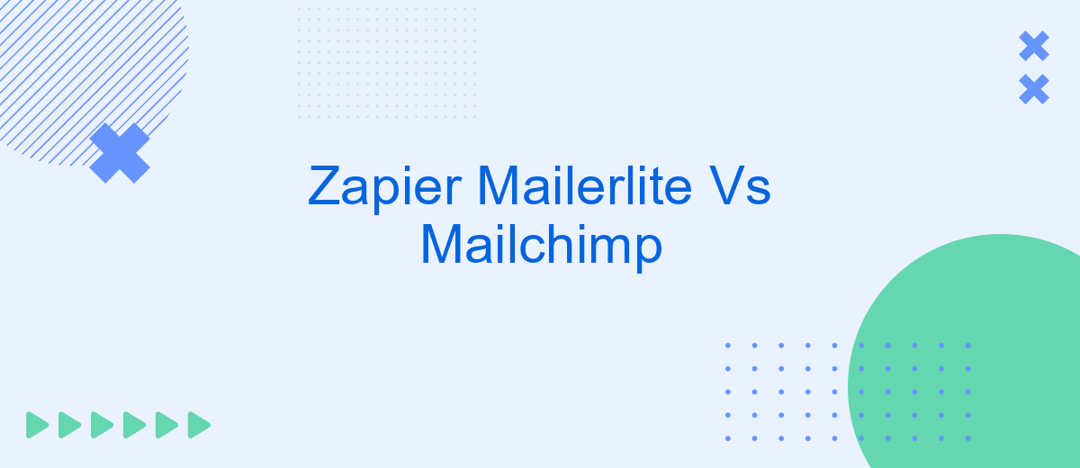 Zapier Mailerlite Vs Mailchimp