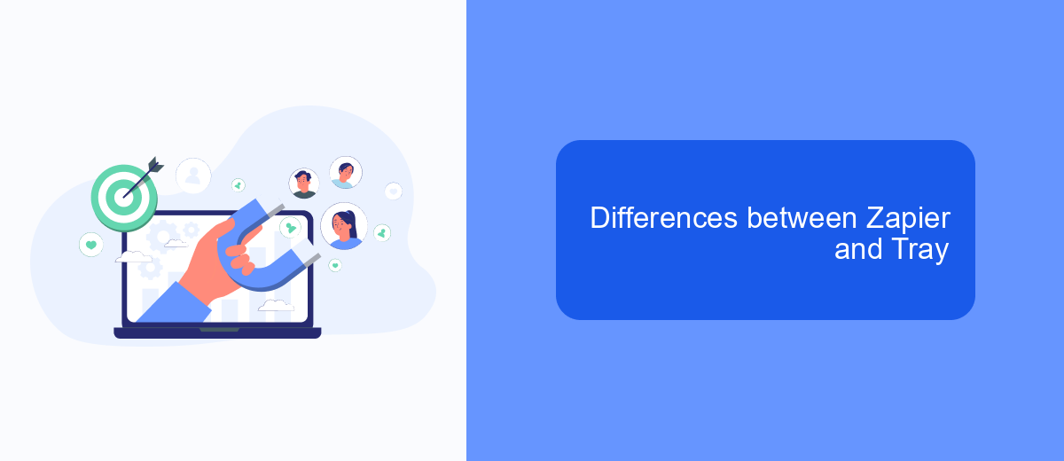 Differences between Zapier and Tray Differences between Zapier and Tray