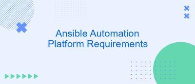 Ansible Automation Platform Requirements