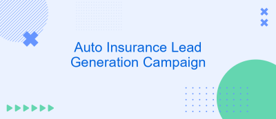 Auto Insurance Lead Generation Campaign