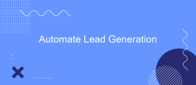 Automate Lead Generation