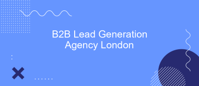 B2B Lead Generation Agency London