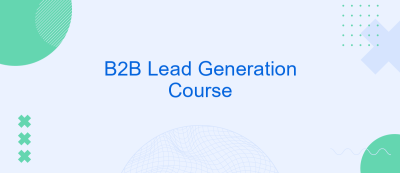 B2B Lead Generation Course