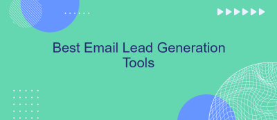 Best Email Lead Generation Tools