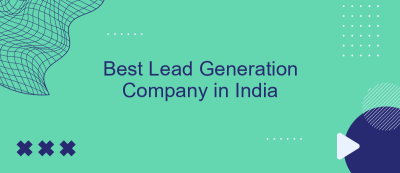 Best Lead Generation Company in India