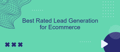 Best Rated Lead Generation for Ecommerce