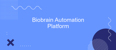 Biobrain Automation Platform