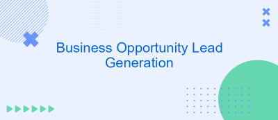 Business Opportunity Lead Generation