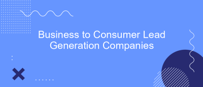 Business to Consumer Lead Generation Companies