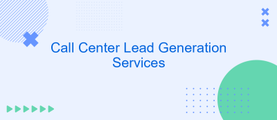 Call Center Lead Generation Services