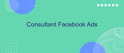 Consultant Facebook Ads