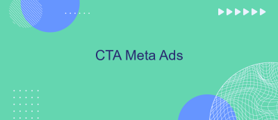 CTA Meta Ads