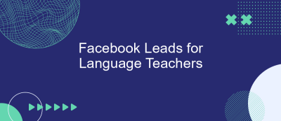 Facebook Leads for Language Teachers