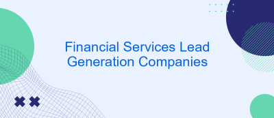 Financial Services Lead Generation Companies