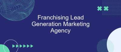 Franchising Lead Generation Marketing Agency