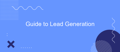 Guide to Lead Generation