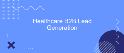 Healthcare B2B Lead Generation