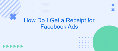 How Do I Get a Receipt for Facebook Ads