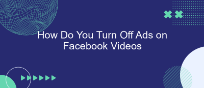 How Do You Turn Off Ads on Facebook Videos