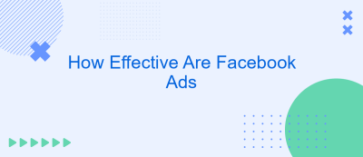 How Effective Are Facebook Ads