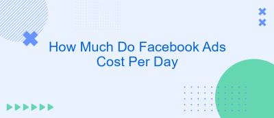 How Much Do Facebook Ads Cost Per Day