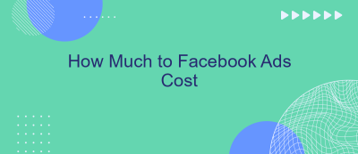 How Much to Facebook Ads Cost