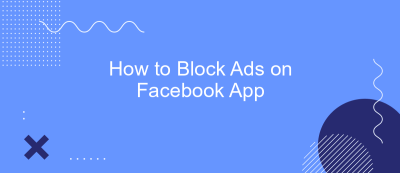 How to Block Ads on Facebook App