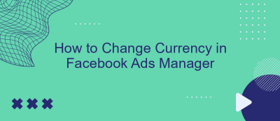 How to Change Currency in Facebook Ads Manager