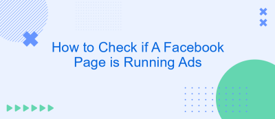 How to Check if A Facebook Page is Running Ads