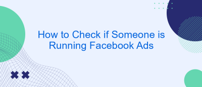 How to Check if Someone is Running Facebook Ads