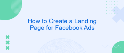 How to Create a Landing Page for Facebook Ads