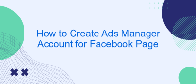 How to Create Ads Manager Account for Facebook Page