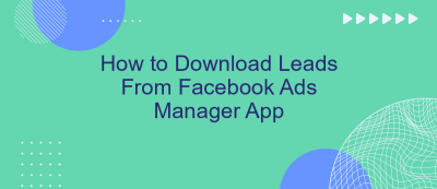 How to Download Leads From Facebook Ads Manager App