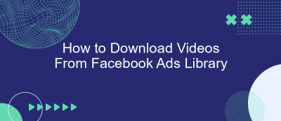 How to Download Videos From Facebook Ads Library