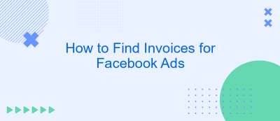 How to Find Invoices for Facebook Ads