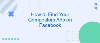 How to Find Your Competitors Ads on Facebook