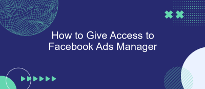 How to Give Access to Facebook Ads Manager