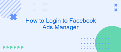 How to Login to Facebook Ads Manager